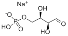 structure of CAS# 103302-15-4, (2R,3R)-2,3-Dihydroxy-4-(Phosphonooxy)-Butanal Monosodium Salt;D-Erythrose 4-Phosphate Sodium Salt,4-Phospho-D-Erythrose Sodium Salt;Butanal, 2,3-Dihydroxy-4-(Phosphonooxy)-, Monosodium Salt, (2R,3R)-;D-ERYTHROSE 4-PHOSPHATE SODIUM SALT