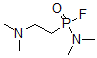 CAS#: 145194-46-3， 2-(Dimethylamino-Fluorophosphoryl)-N,N-Dimethylethanamine