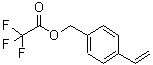 CAS#: 229956-99-4， 4-Vinylbenzyl Trifluoroacetate