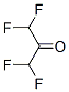 CAS#: 360-52-1， 1,1,3,3-Tetrafluoro-2-Propanone