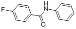 structure of CAS# 366-63-2, 4-Fluoro-N-Phenylbenzamide;4-Fluoro-N-Phenyl-Benzamide;Aronis015805;Bas 00337084