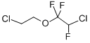 CAS#: 380-45-0， 2-Chloro-1-(2-Chloroethoxy)-1,1,2-Trifluoroethane