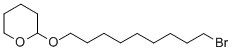 CAS#: 55695-90-4， 2-(9-Bromononyl-1-Oxy)Tetrahydropyran