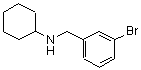 CAS#: 59507-52-7， N-(3-Bromobenzyl)Cyclohexanamine