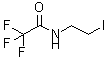 structure of CAS# 67680-56-2, 2,2,2-Trifluoro-N-(2-Iodoethyl)-Acetamide;N-(2-IODOETHYL)TRIFLUORO-ACETAMIDE;N-(IODOETHYL)-TRIFLUOROACETAMIDE;AMINOETHYL-8(TM) REAGENT