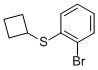 CAS#: 885267-05-0， 2-Cyclobutylthio-Phenyl Bromide