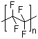 structure of CAS# 9002-84-0, Poly(tetrafluoroethylene);PTFE